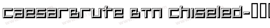 CaesarBrute BTN Chiseled字体转换